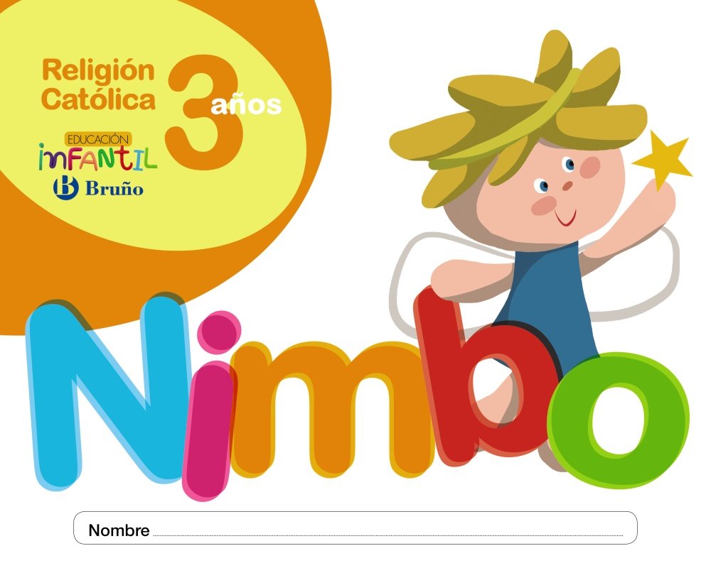 Religión católica Nimbo 3 años (3 años Educación Infantil) Learning & Reference