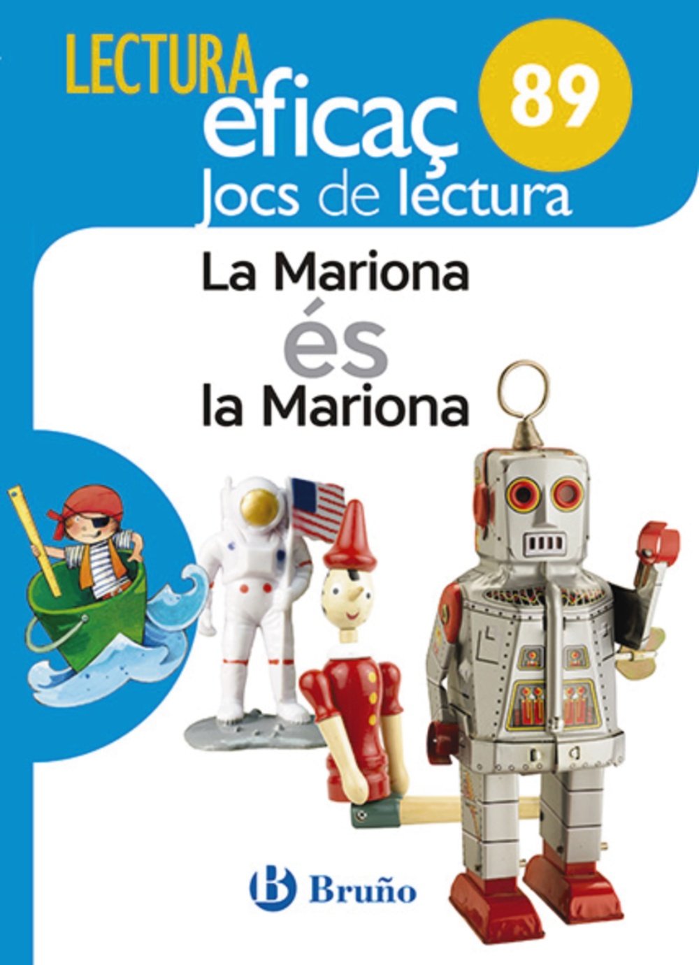 La Mariona és la Mariona Joc de Lectura: AJL 89 (Lectura Eficaz) Learning & Reference