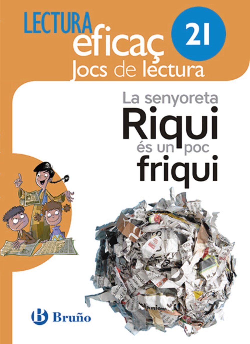 La senyoreta Riqui és un poc friqui Joc de Lectura: JL 21 (Lectura Eficaz) Learning & Reference