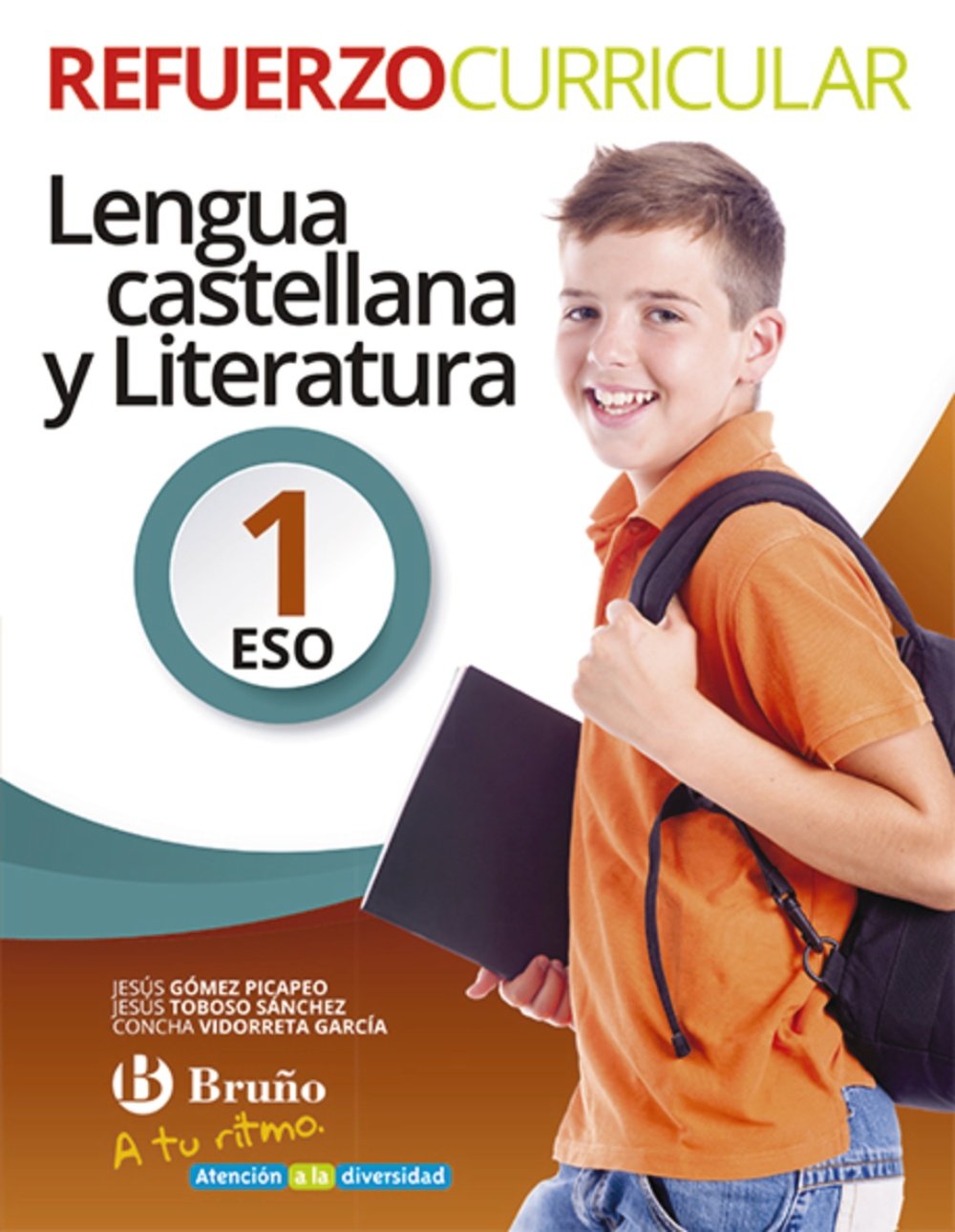 A tu ritmo Refuerzo Curricular Lengua Castellana y Literatura 1 ESO book