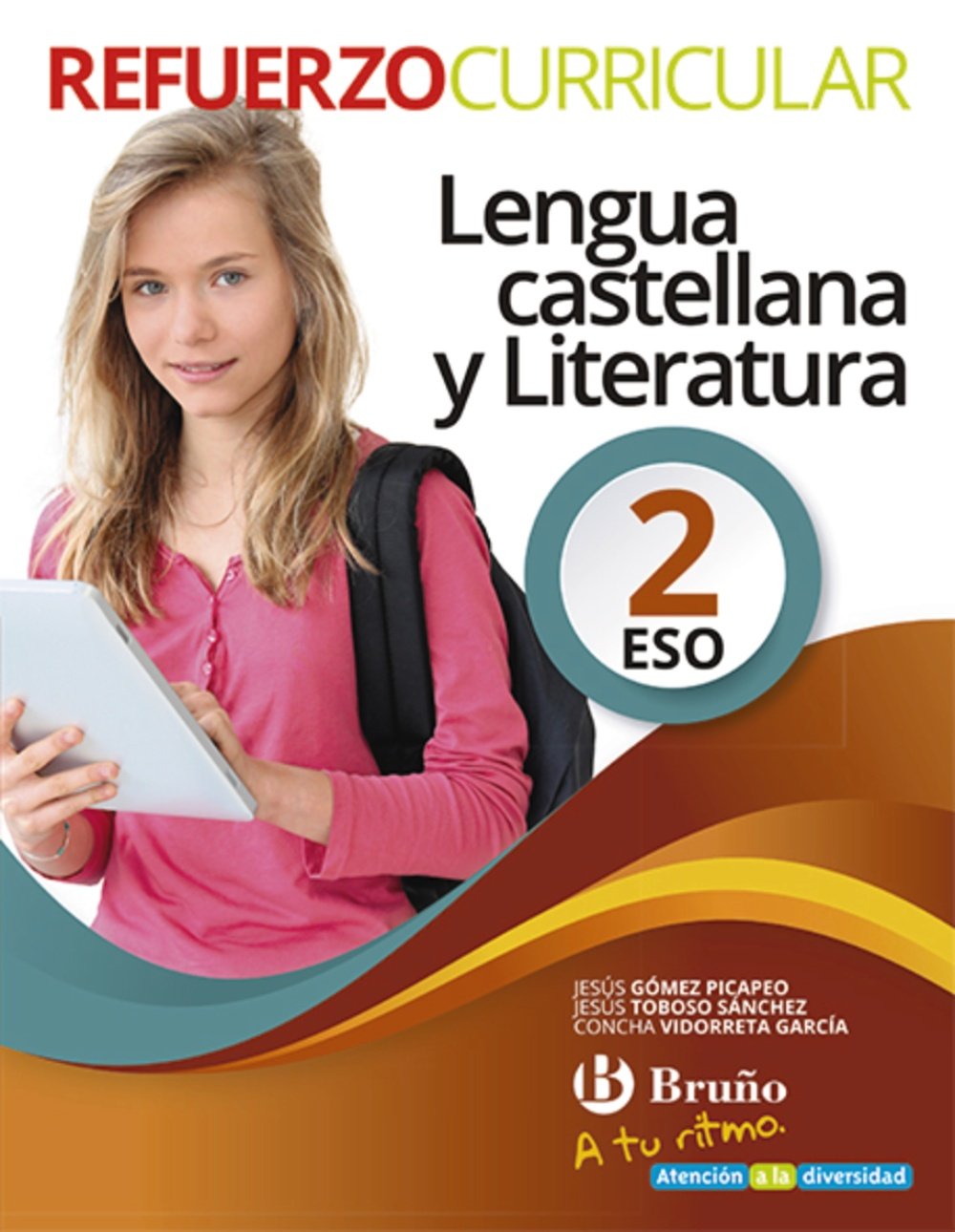 A tu ritmo Refuerzo Curricular Lengua Castellana y Literatura 2 ESO book