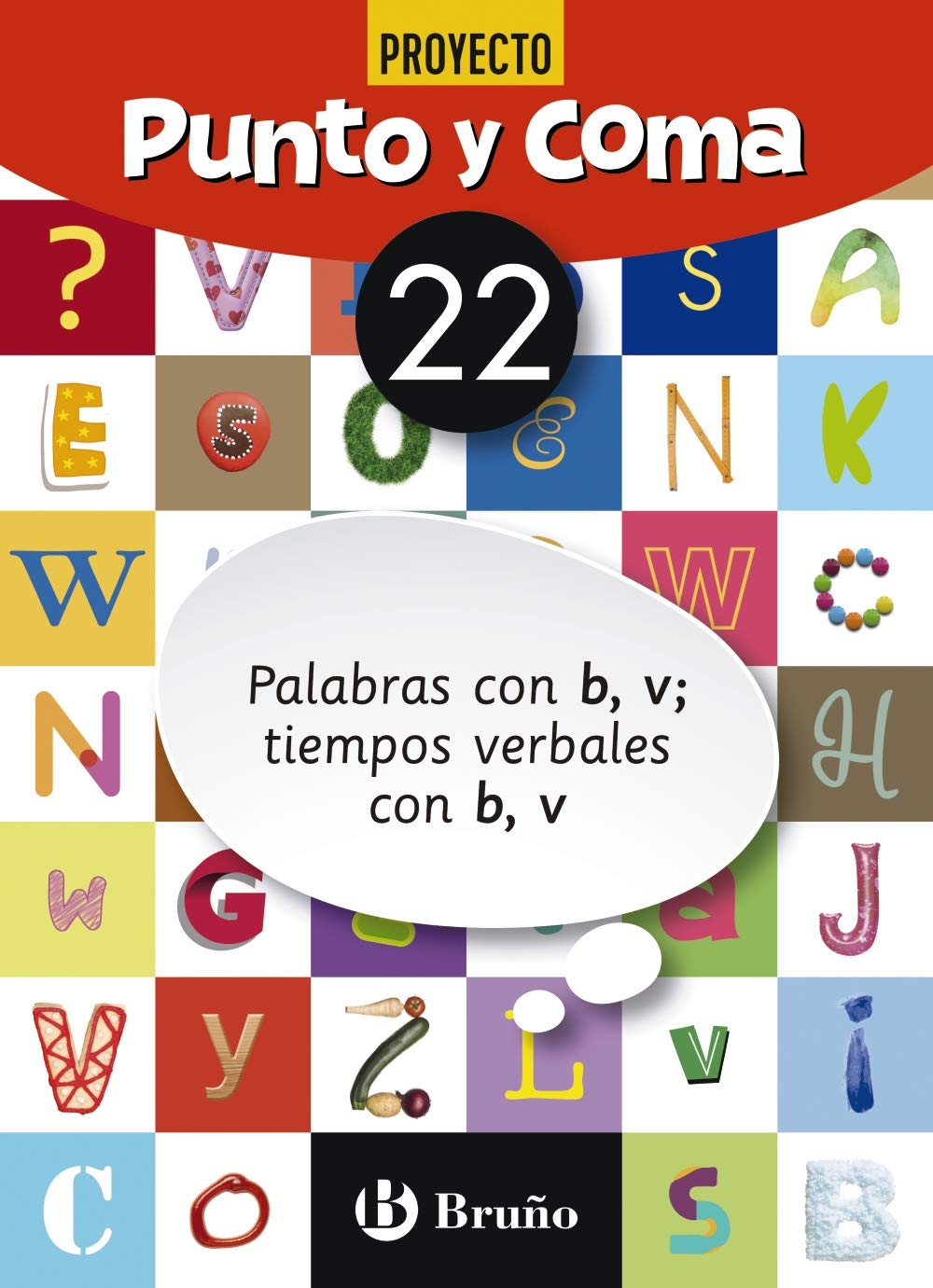 Punto y Coma Lengua 22 Palabras con b, v; tiempos verbales con b, v (Castellano - Material Complementario - Cuadernos de Lengua Primaria) Novels & Short Stories