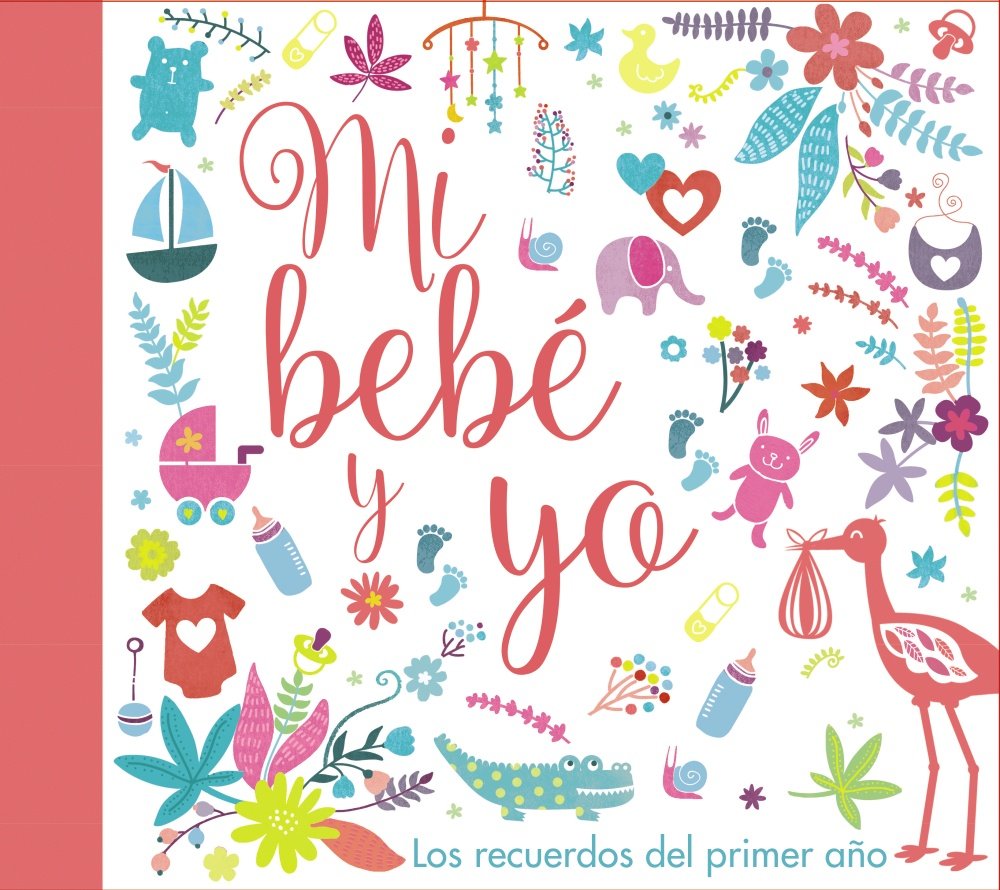 Mi bebé y yo. Los recuerdos del primer año book