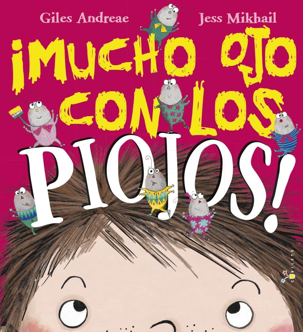 ¡Mucho ojo con los piojos!/ Nat's Naughty Nits book