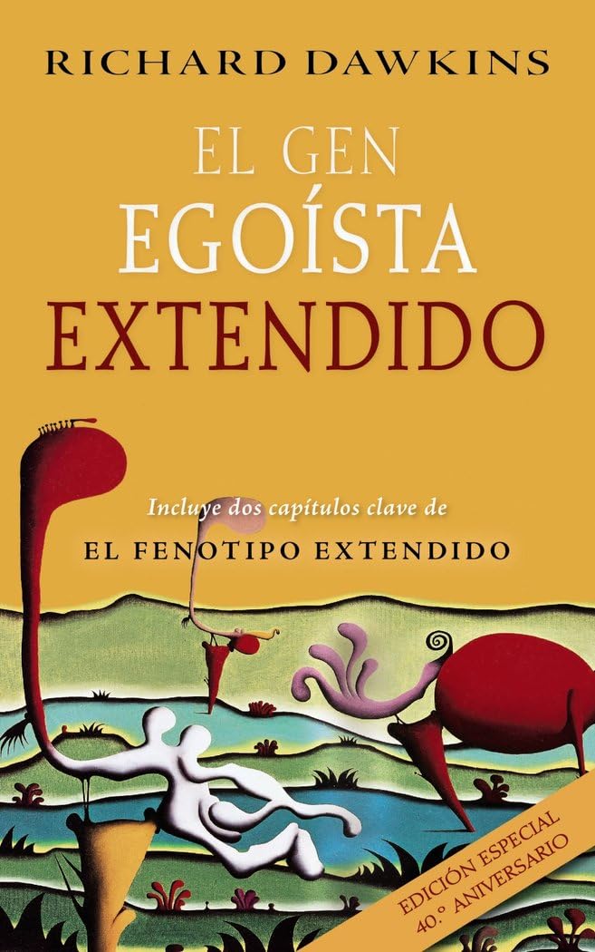 El gen egoísta extendido (Castellano - ADULTOS - LIBROS DE PSICOLOGÍA Y MATERNIDAD - Otros libros) Natural Sciences
