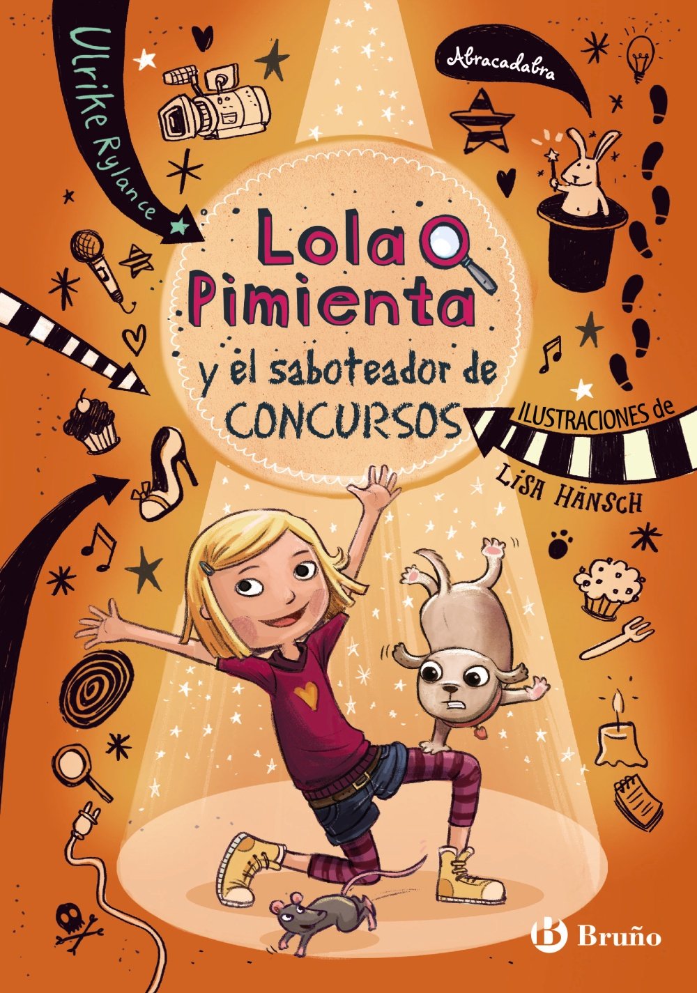 Lola Pimienta 3. Lola y el saboteador de concursos (Castellano - A PARTIR DE 8 AÑOS - PERSONAJES - Lola Pimienta) Social Sciences