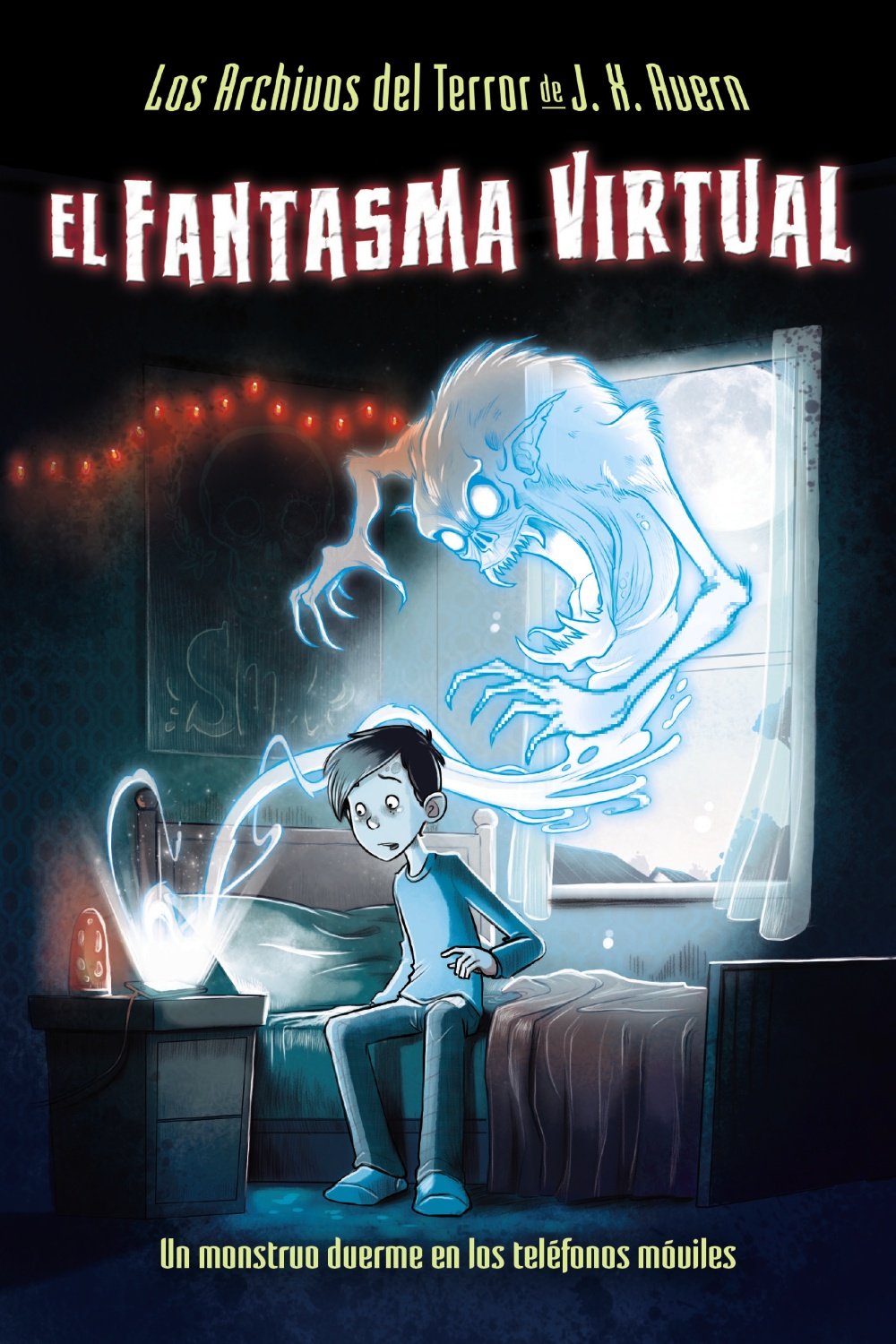 Los Archivos del Terror de J. X. Avern, 1. El fantasma virtual book