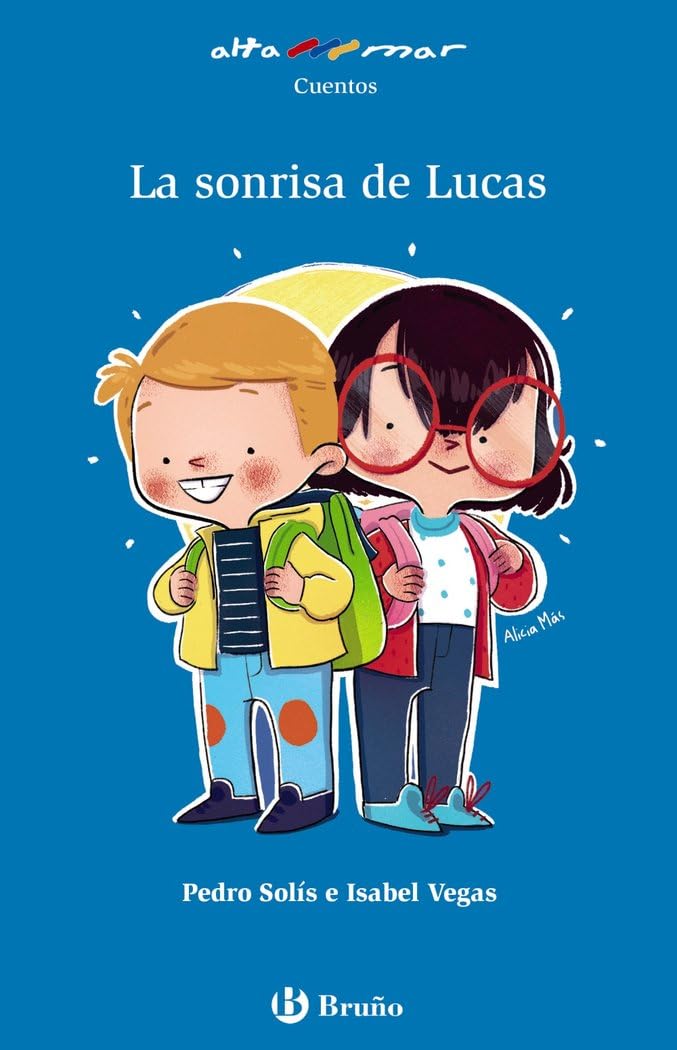 La sonrisa de Lucas (Castellano - A PARTIR DE 6 AÑOS - ALTAMAR) Novels & Short Stories