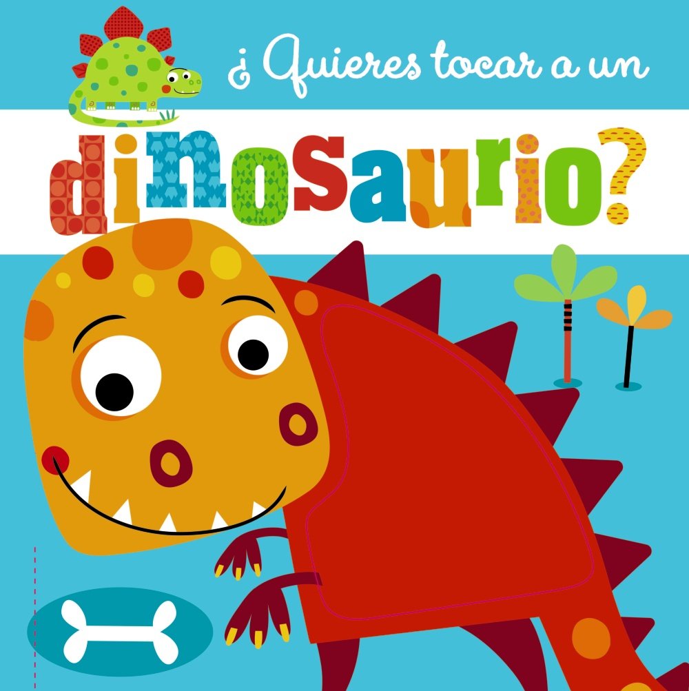 ¿Quieres tocar a un dinosaurio? book