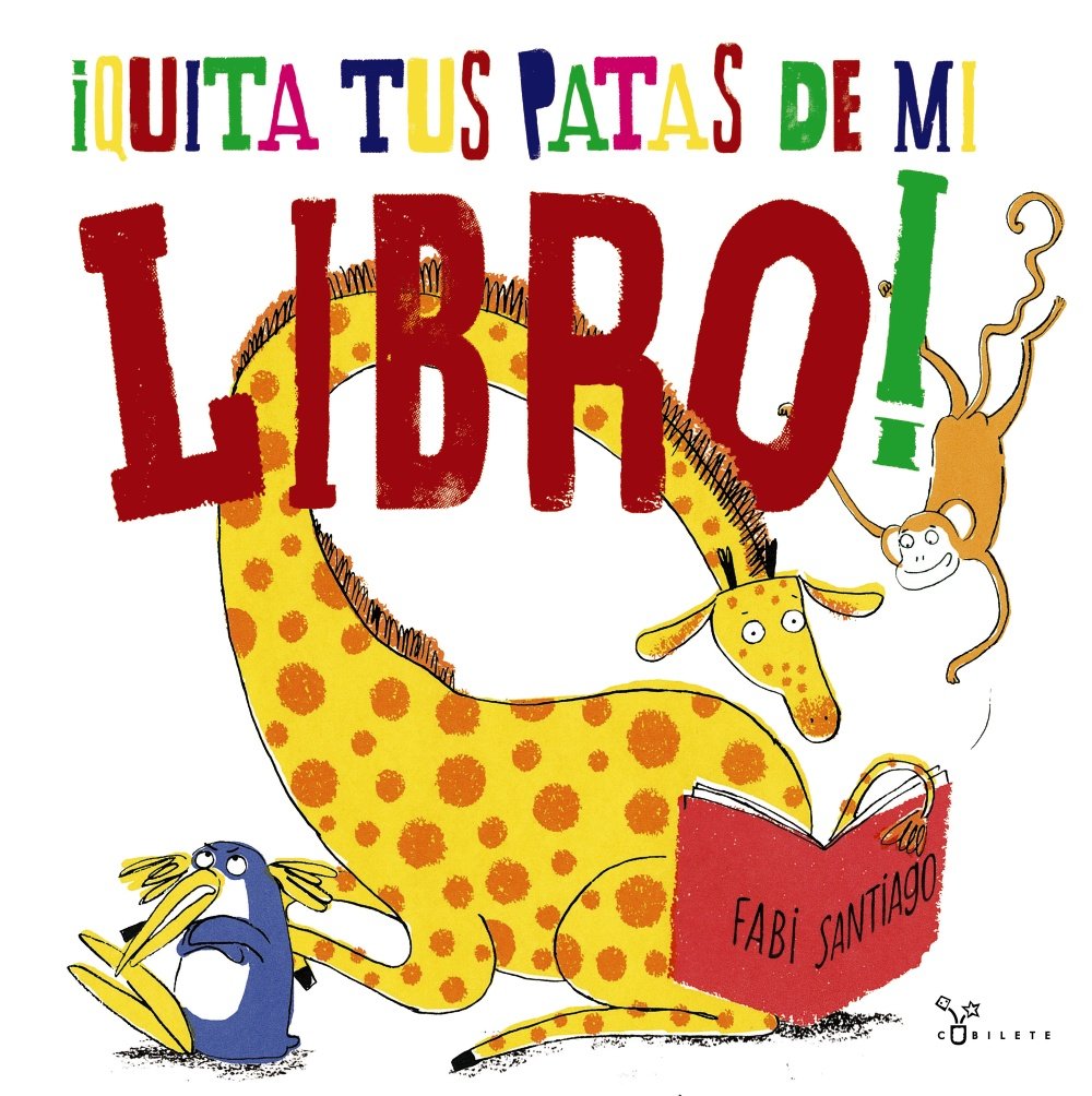 ¡Quita tus patas de mi libro! / Paws Off My Book book