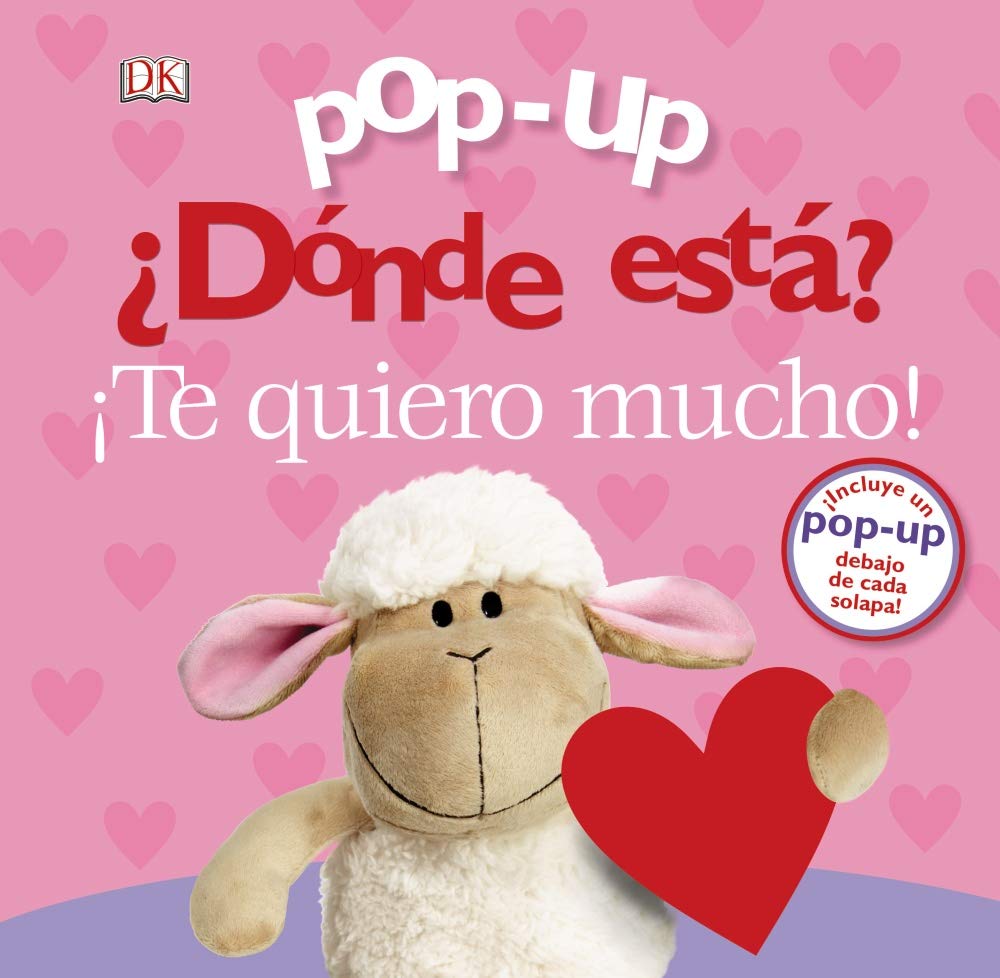 Pop-up. ¿Dónde está? ¡Te quiero mucho! (Castellano - A PARTIR DE 0 AÑOS - MANIPULATIVOS (LIBROS PARA TOCAR Y JUGAR), POP-UPS - Pop-up ¿Dónde está?) Living & Furnishing