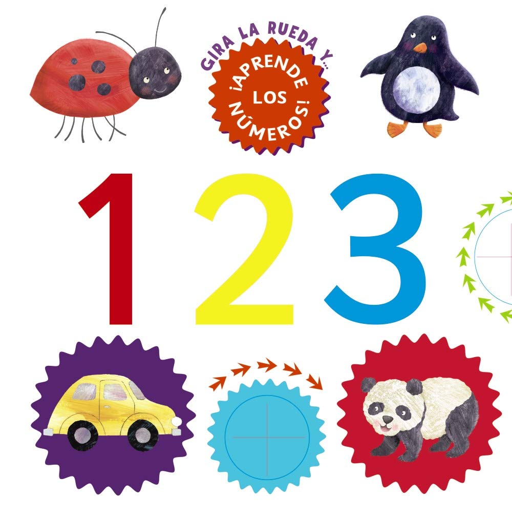 Gira la rueda y ¡aprende los números! 123 / Turn the Wheels Learn to Count! 123 book