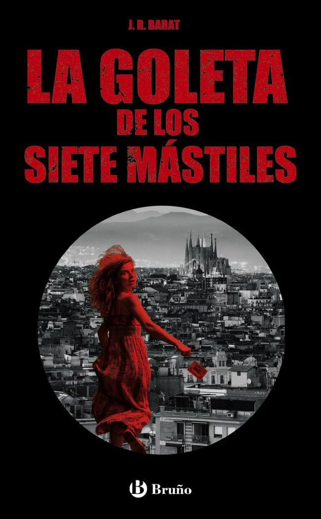 La goleta de los siete mástiles (Castellano - JUVENIL - PARALELO CERO) Fiction