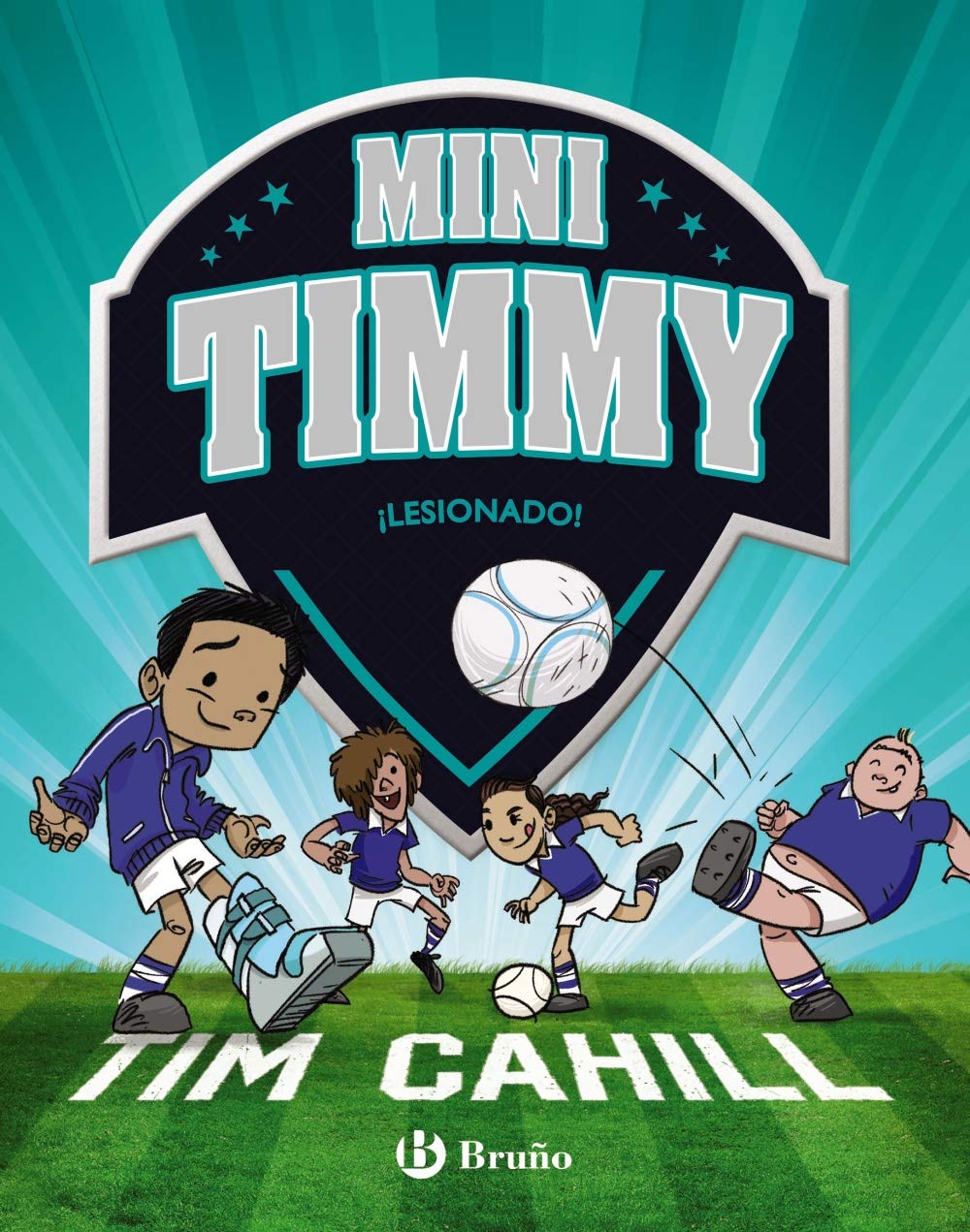 Mini Timmy - ¡Lesionado! (Castellano - A PARTIR DE 6 AÑOS - PERSONAJES Y SERIES - Mini Timmy) Novels & Short Stories