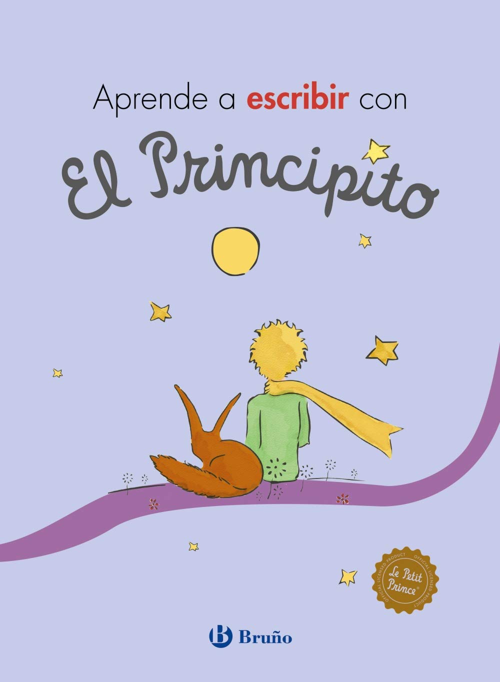 Aprende a escribir con El Principito (Castellano - A PARTIR DE 3 AÑOS - PERSONAJES - El Principito) Novels & Short Stories