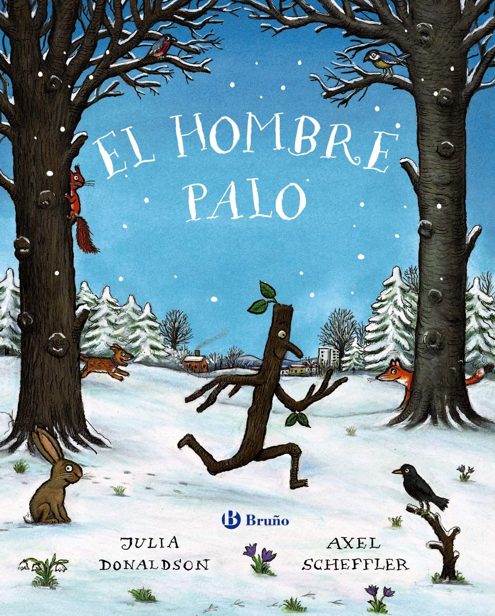 El hombre palo (Castellano - A PARTIR DE 3 AÑOS - ÁLBUMES - Otros álbumes) Novels & Short Stories
