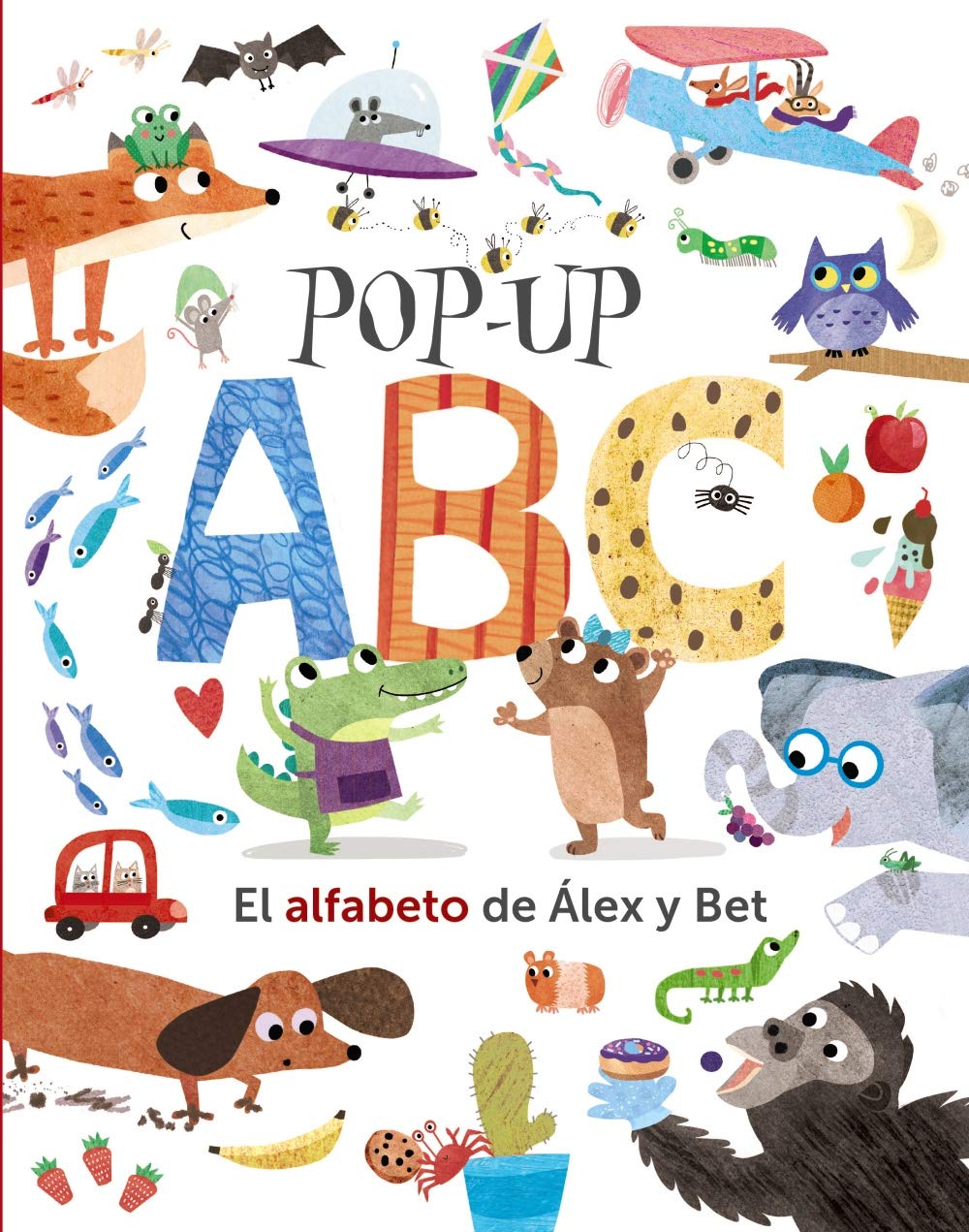 Pop-up ABC. El alfabeto de Álex y Bet (Castellano - A PARTIR DE 0 AÑOS - PROYECTO DE 0 A 3 AÑOS - Libros manipulativos) Novels & Short Stories
