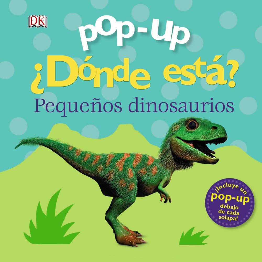 Pop-up. ¿Dónde está? Pequeños dinosaurios (Castellano - A PARTIR DE 0 AÑOS - MANIPULATIVOS (LIBROS PARA TOCAR Y JUGAR), POP-UPS - Pop-up ¿Dónde está?) Novels & Short Stories