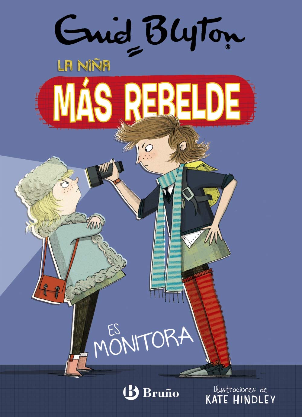 Enid Blyton. La niña más rebelde, 3. La niña más rebelde es monitora book
