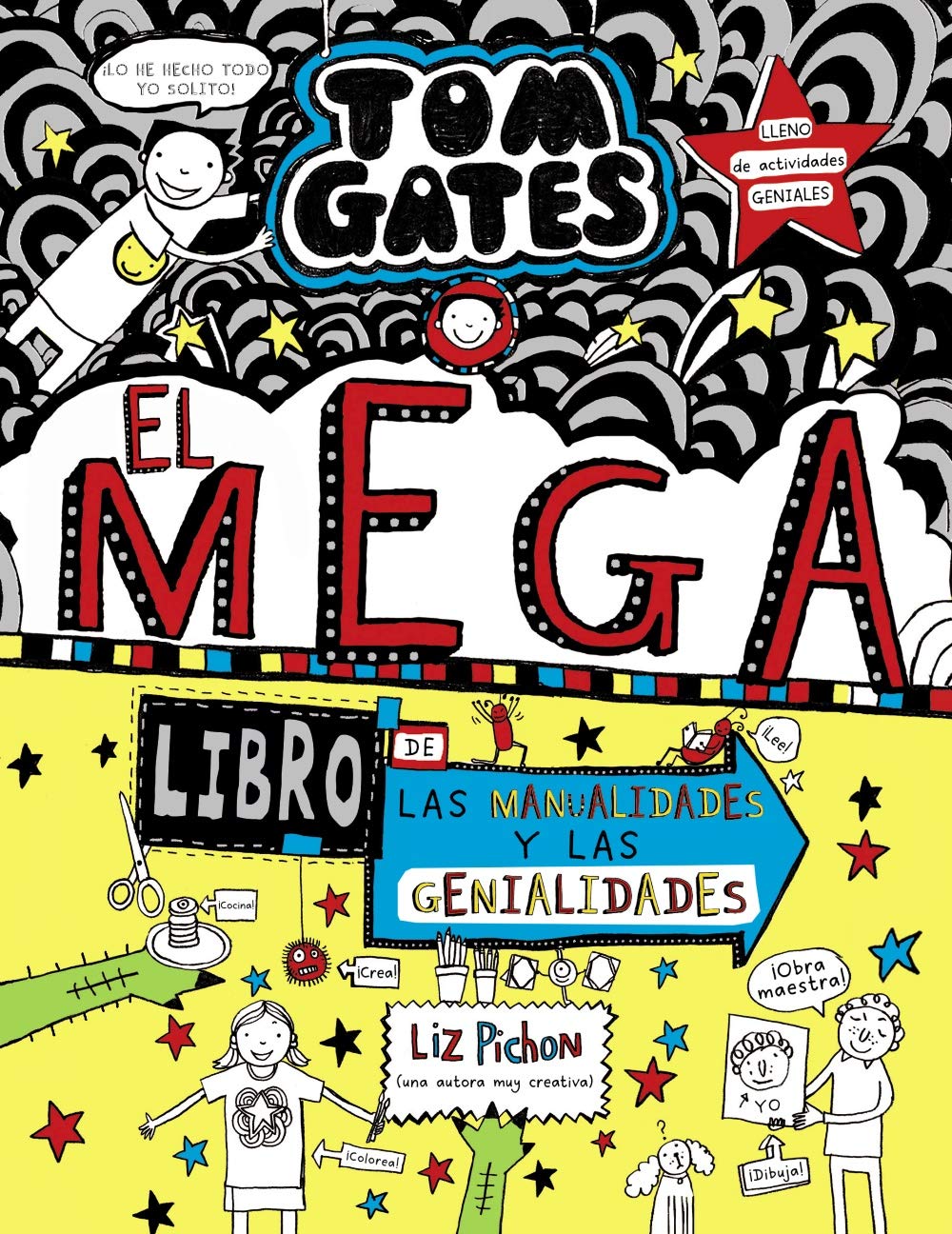 Tom Gates: El megalibro de las manualidades y las genialidades book
