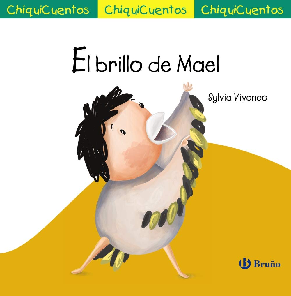 El brillo de Mael (Castellano - A PARTIR DE 3 AÑOS - CUENTOS - ChiquiCuentos) Novels & Short Stories