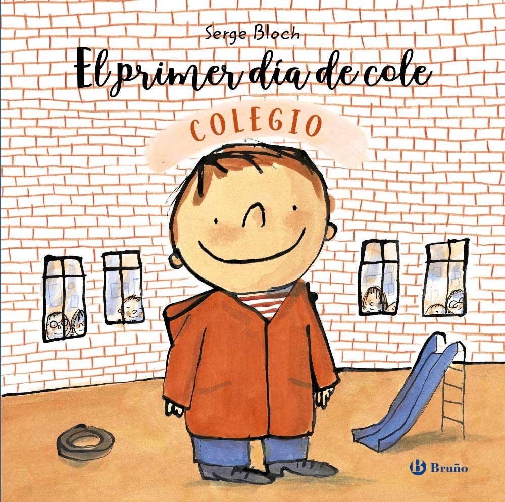 El primer dia de cole/ The First Day of School book