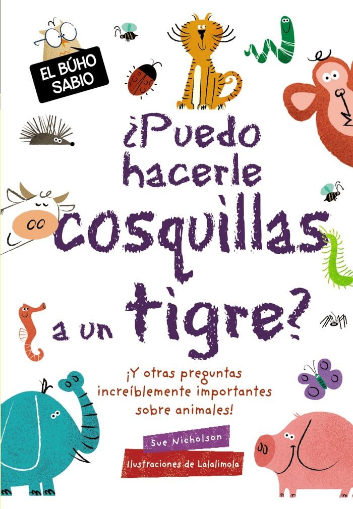 ¿Puedo hacerle cosquillas a un tigre? book