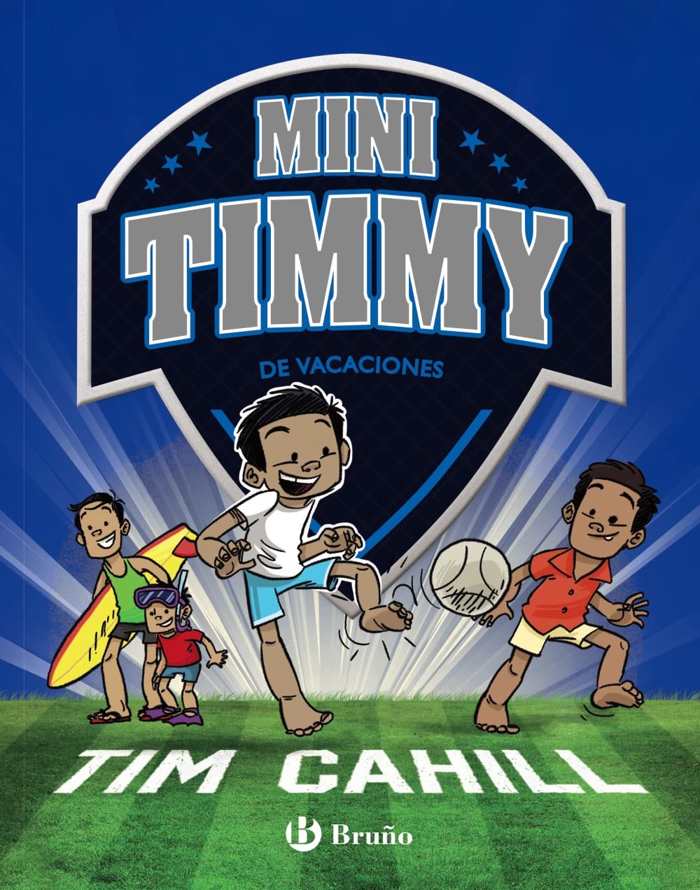 Mini Timmy - De vacaciones (Castellano - A PARTIR DE 6 AÑOS - PERSONAJES Y SERIES - Mini Timmy) Leisure & Fun
