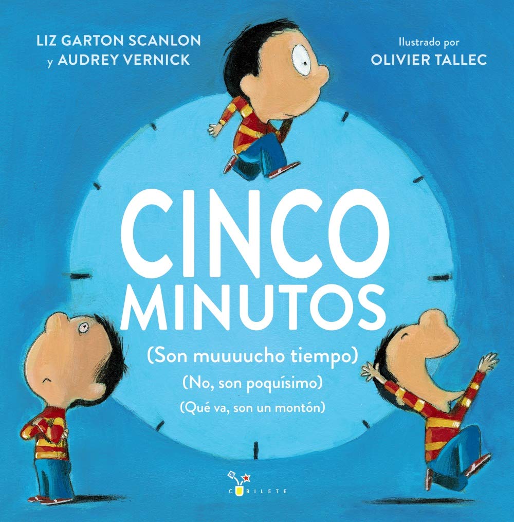 Cinco minutos: (Son muuuucho tiempo) (No, son poquísimo) (Qué va, son un montón) book