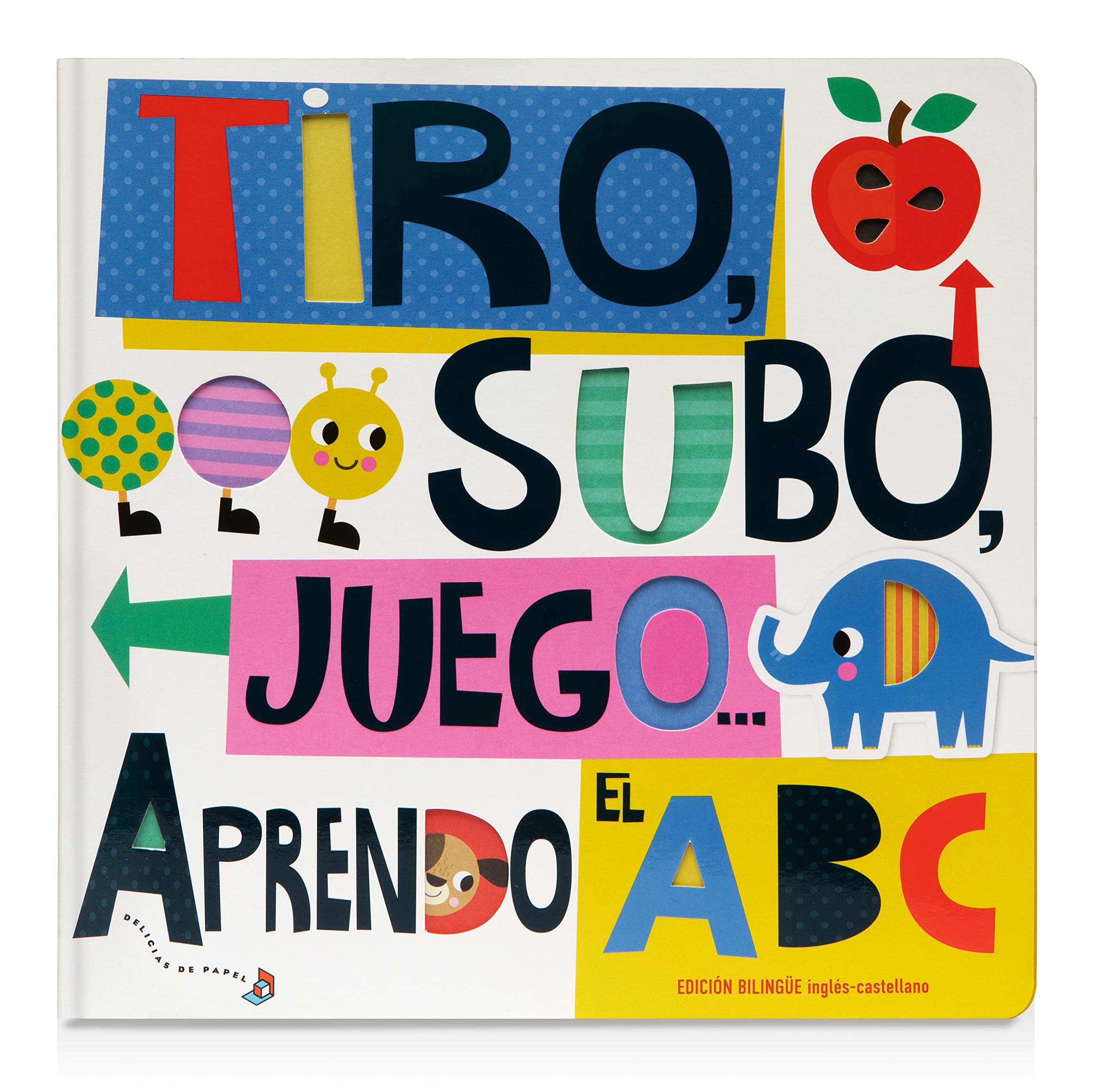 Tiro, subo, juego... Aprendo el ABC book