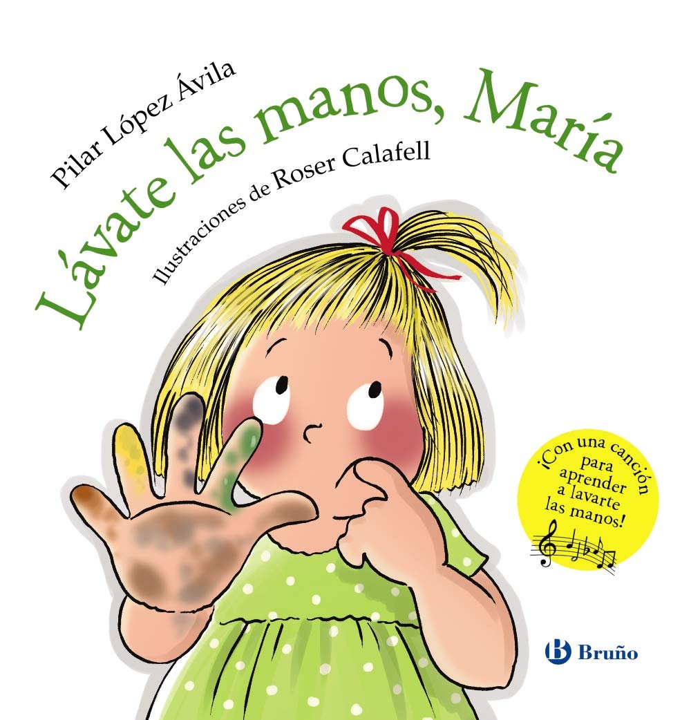 Lávate las manos, María/ Wash Your Hands, Maria book