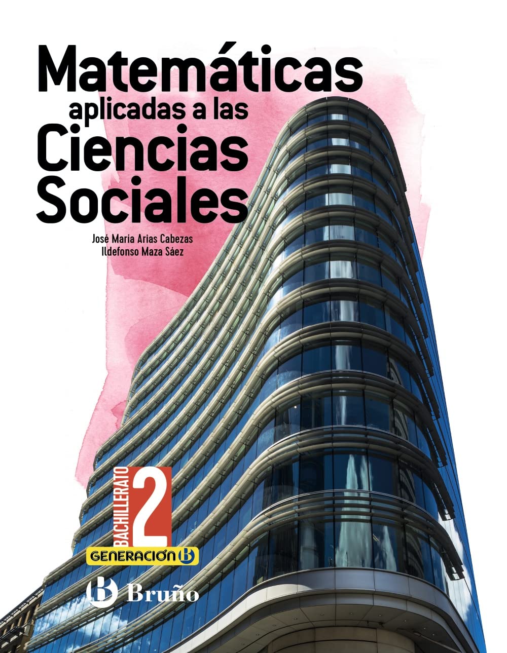 Generación B Matemáticas Aplicadas a las Ciencias Sociales 2 Bachillerato book