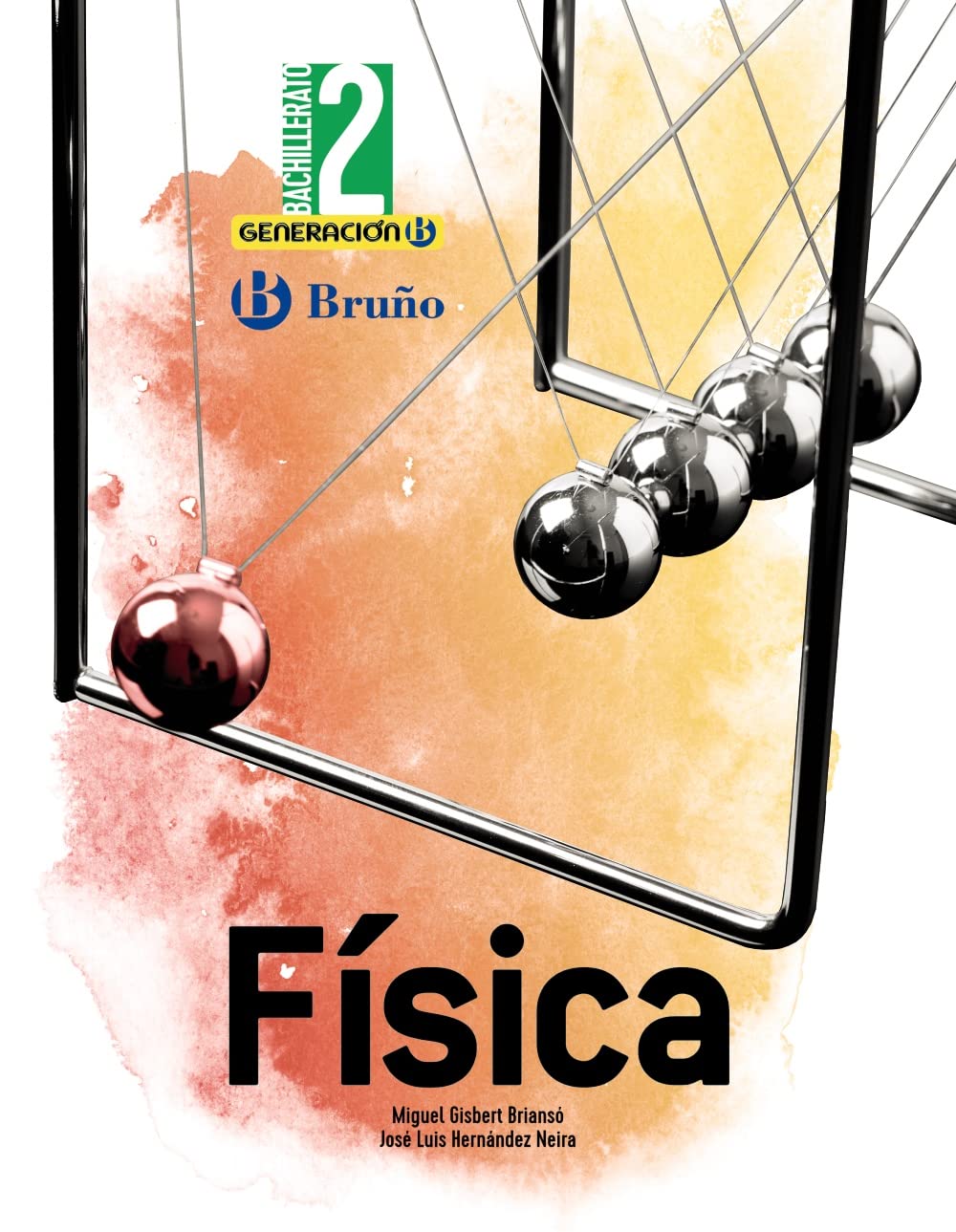 Generación B Física 2 Bachillerato Learning & Reference