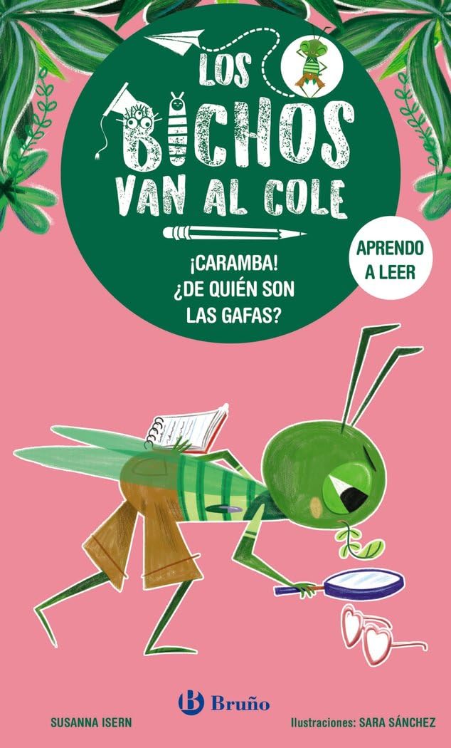Los bichos van al cole, 3. ¡Caramba! ¿De quién son las gafas? (Castellano - A PARTIR DE 3 AÑOS - LIBROS DIDÁCTICOS - Los bichos van al cole) Novels & Short Stories