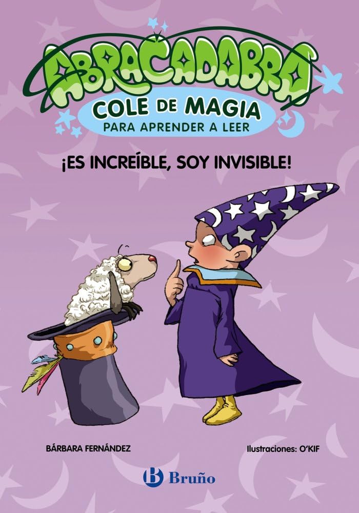 Abracadabra, Cole de Magia para aprender a leer, 4. ¡Es increíble, soy invisible! book