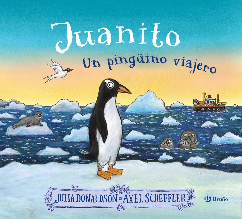 Juanito, un pingüino viajero (Castellano - A PARTIR DE 3 AÑOS - ÁLBUMES - Otros álbumes) Novels & Short Stories