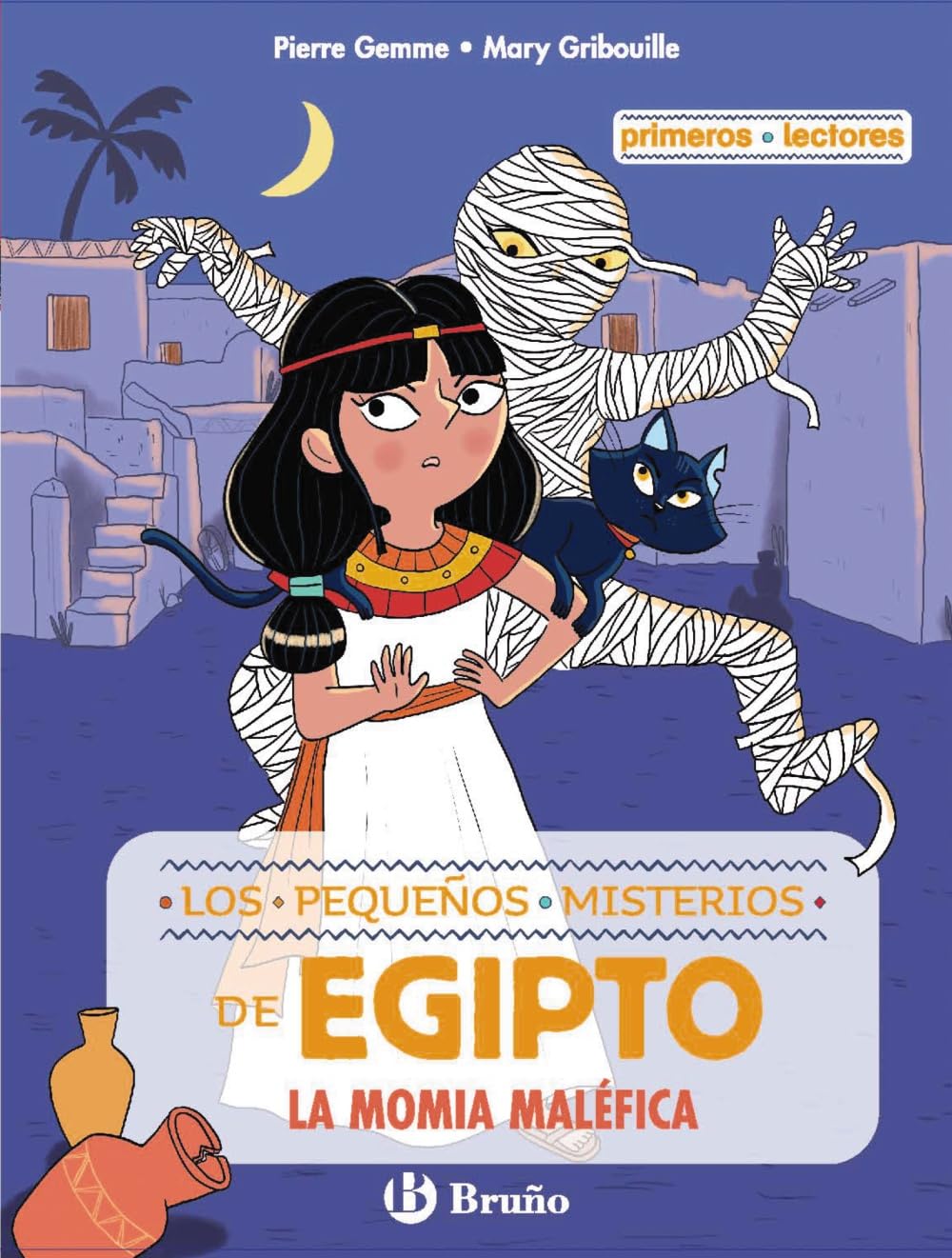 Los pequeños misterios de Egipto, 2. La momia maléfica: Primeros lectores (Castellano - A PARTIR DE 6 AÑOS - PERSONAJES Y SERIES) Natural Sciences Books