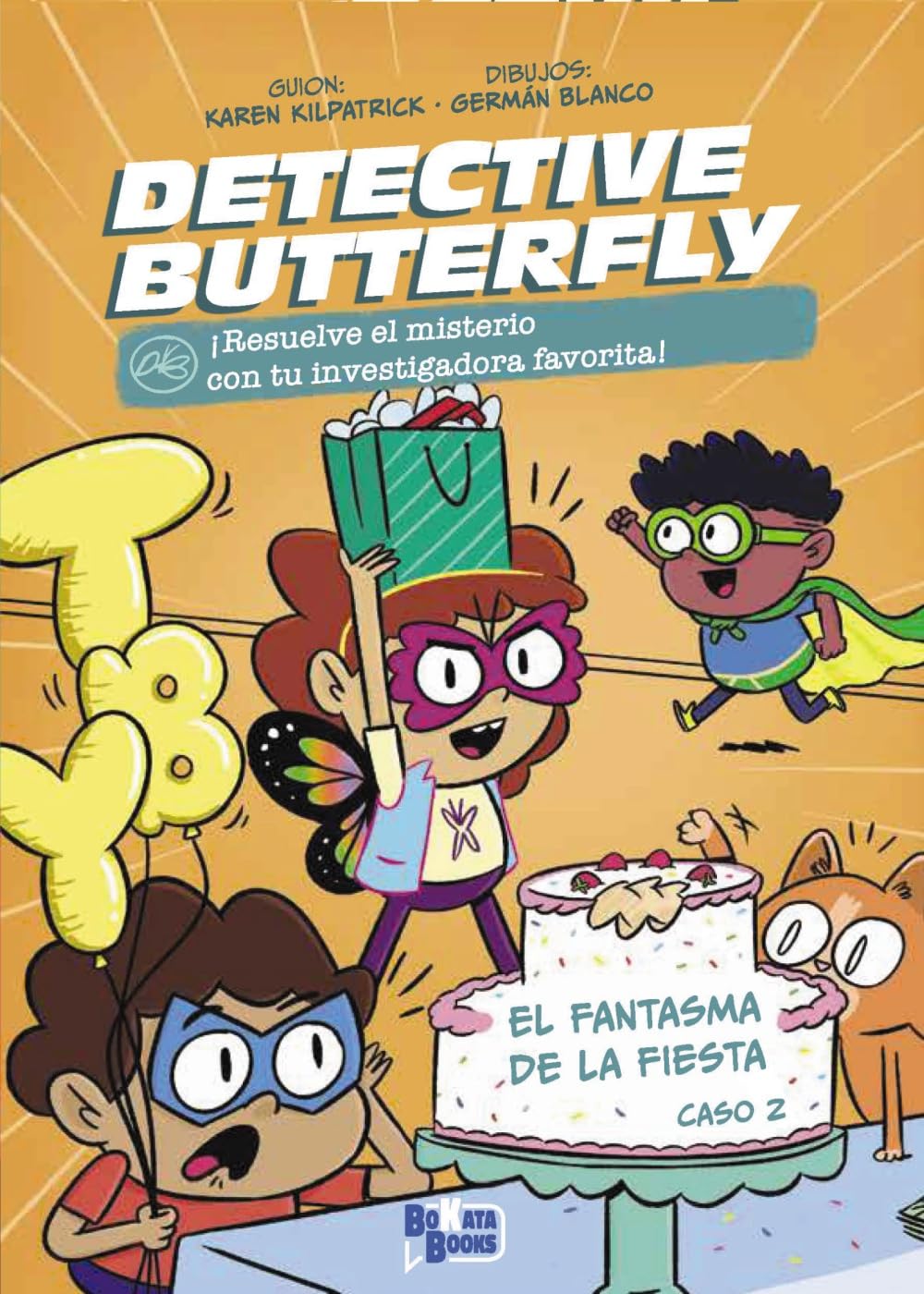 Detective Butterfly 2 El fantasma de la fiesta/ P.I. Butterfly 2 Birthday Bandit book