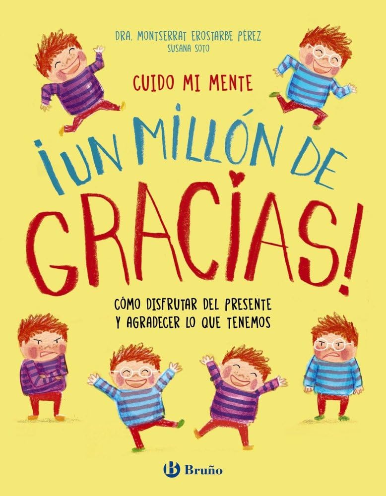 Cuido mi mente. ¡Un millón de gracias!: Cómo disfrutar del presente y agradecer lo que tenemos book