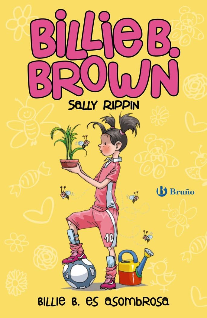 Billie B. es asombrosa / La vecina grunona; The Grumpy Neighbor / The Honey Bees book