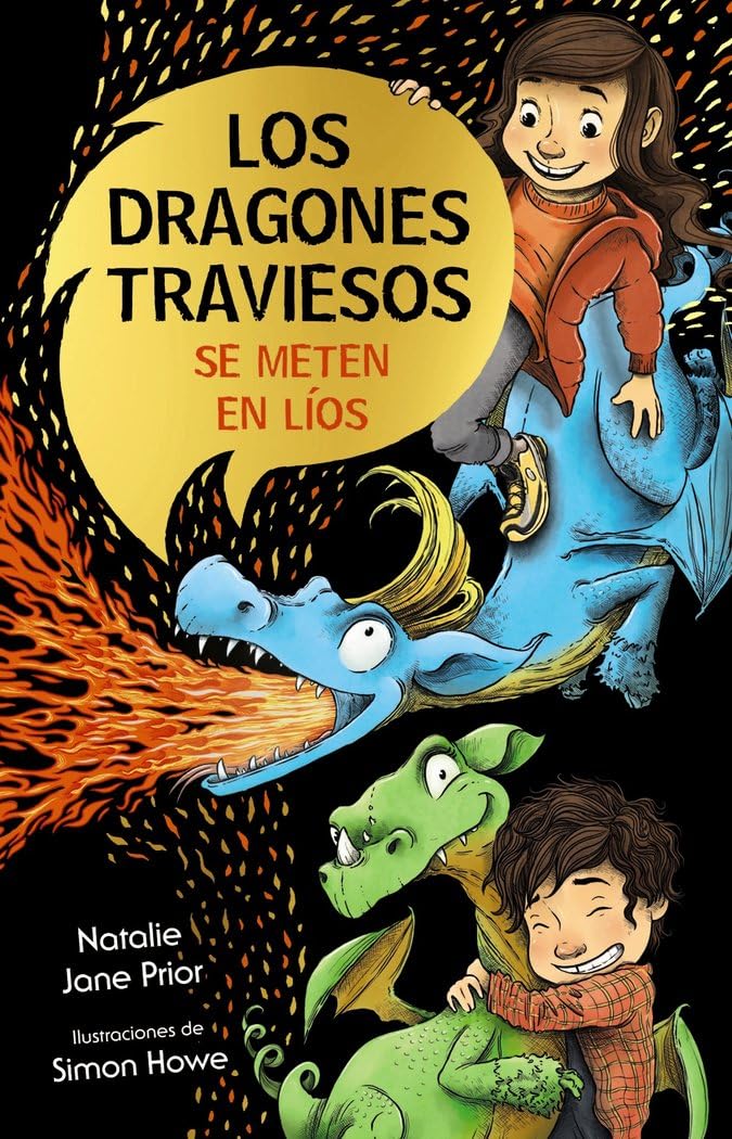 Los dragones traviesos se meten en líos/ Naughty Dragons Make Trouble! book