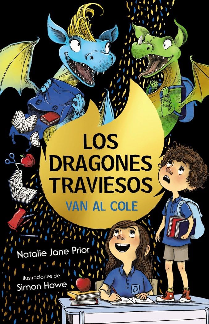 Los dragones traviesos van al cole/ Naughty Dragons Try School! book