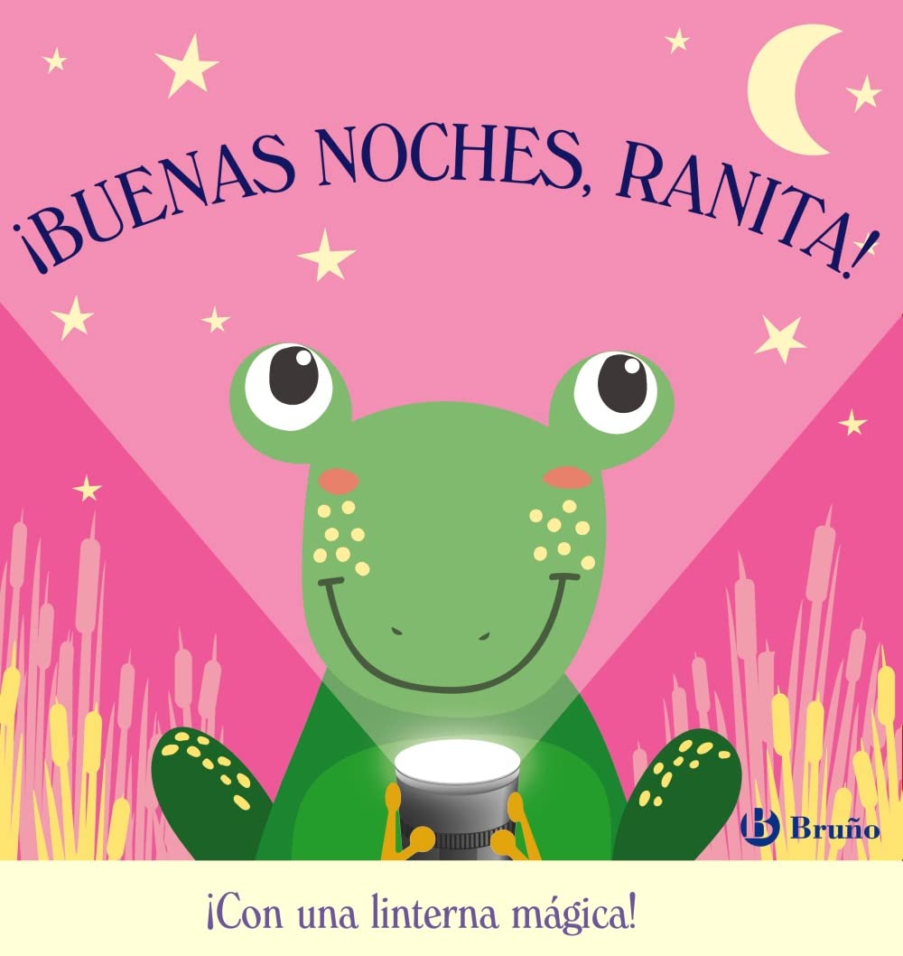¡Buenas noches, Ranita! (Castellano - A PARTIR DE 0 AÑOS - PROYECTO DE 0 A 3 AÑOS - Libros manipulativos) Novels & Short Stories
