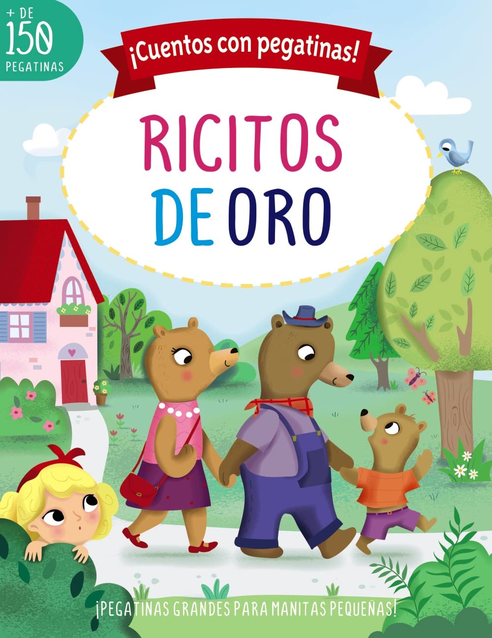 ¡Cuentos con pegatinas! Ricitos de Oro (Castellano - A PARTIR DE 3 AÑOS - MANIPULATIVOS (LIBROS PARA TOCAR, JUGAR Y PINTAR), POP-UPS) Novels & Short Stories