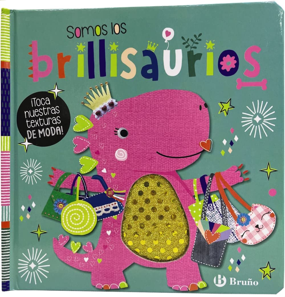 Somos los brillisaurios: ¡Toca nuestras texturas de moda! book