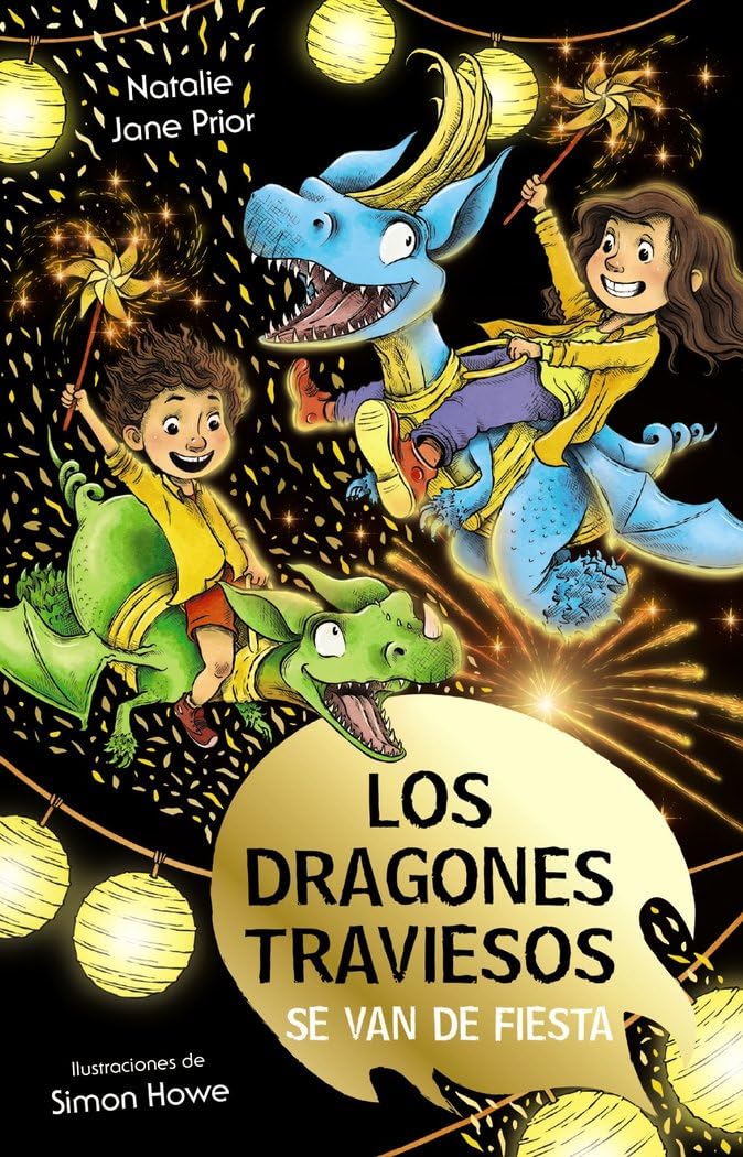 Los dragones traviesos se van de fiesta / Naughty Dragons Fire Up! book