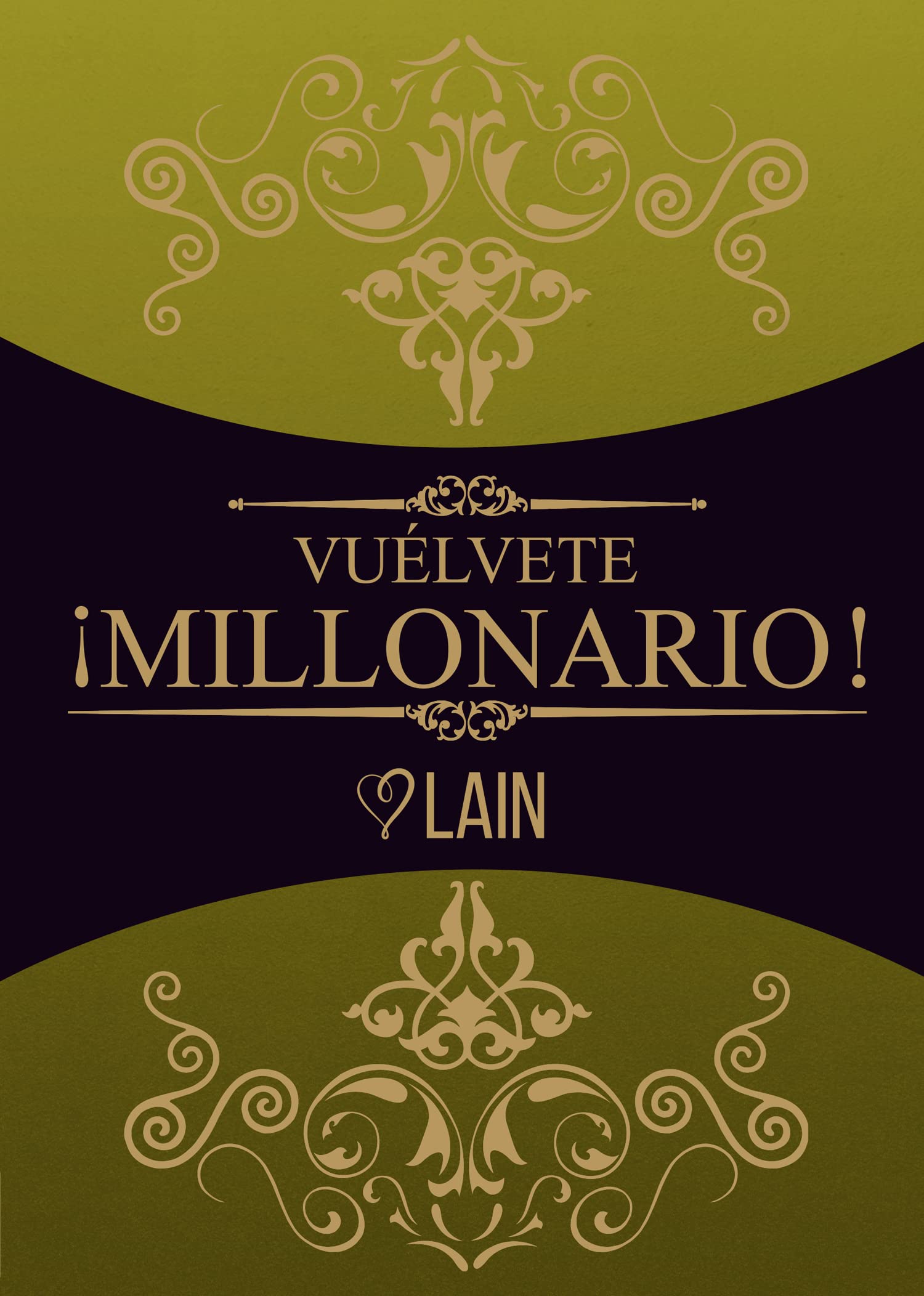 ¡Vuélvete millonario! book