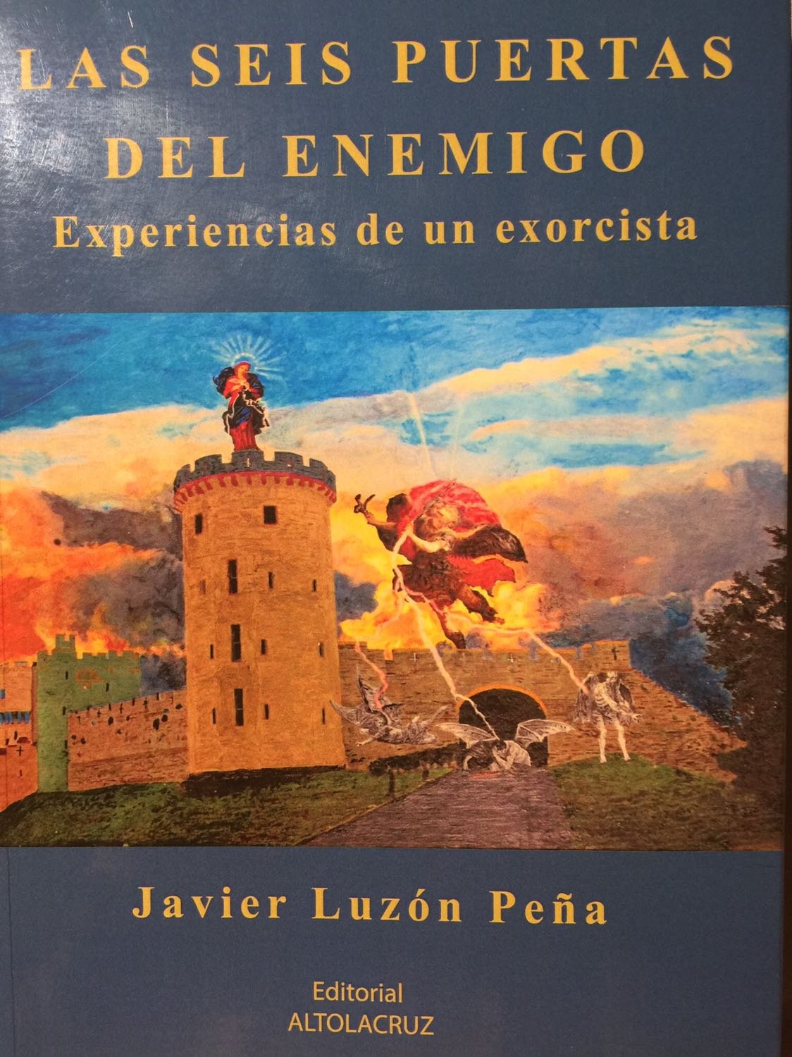Las seis puertas del enemigo. Experiencia de un exorcista book