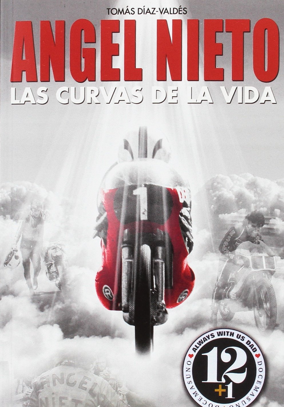 Ángel Nieto : las curvas de la vida book