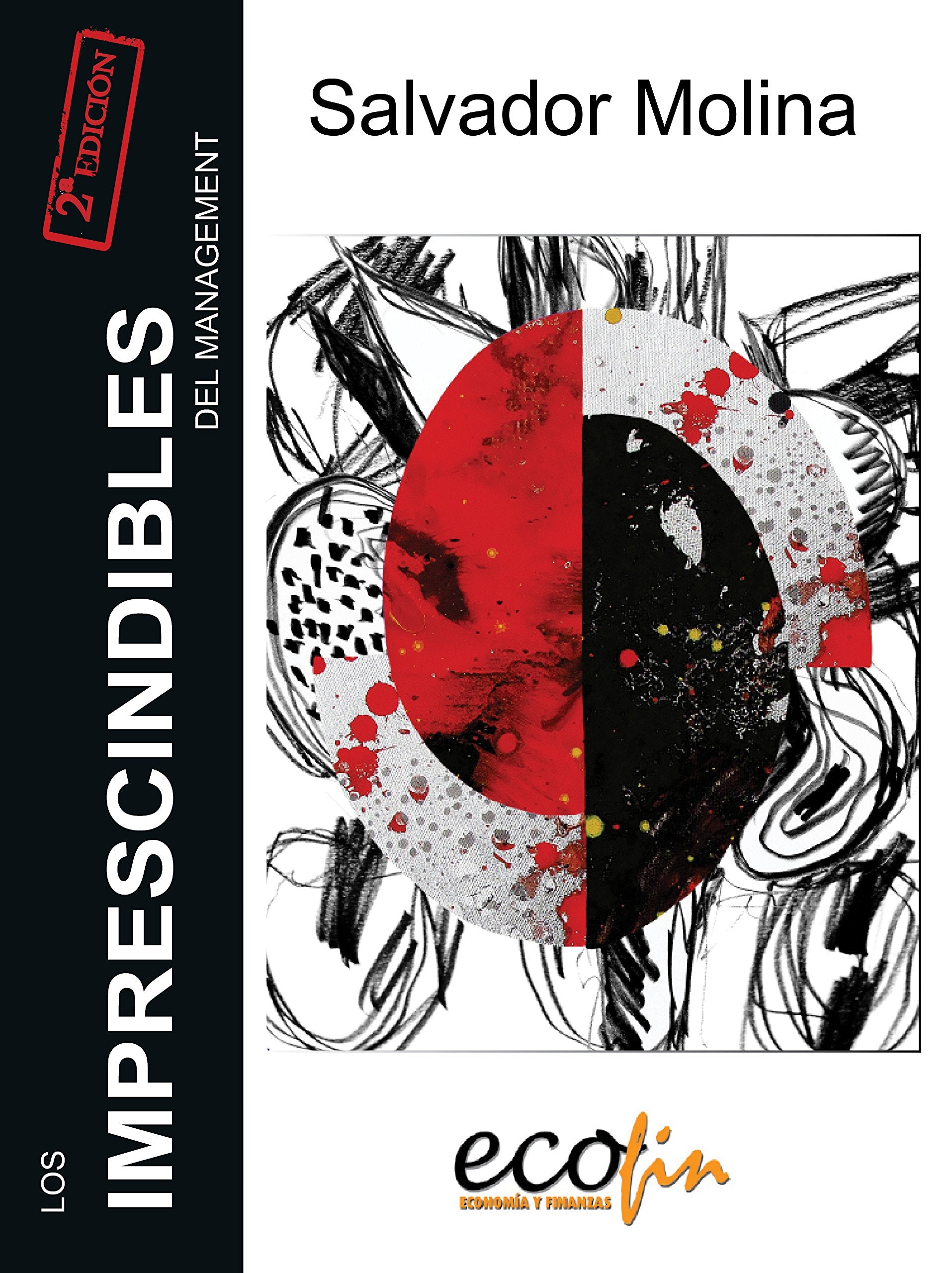 Los Imprescindibles del Management: 2ª Edición - Corregida y Aumentada book